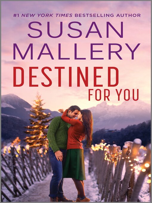 Title details for Destined For You by SUSAN MALLERY - Wait list